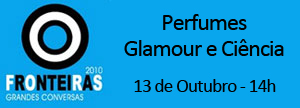 Perfumes - Glamour e Ciência